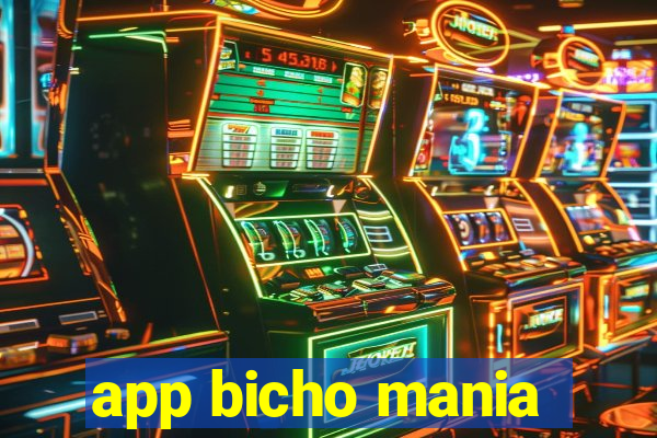 app bicho mania